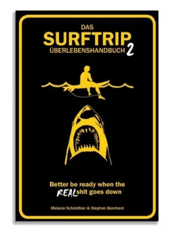Das Surftrip Überlebenshandbuch 2