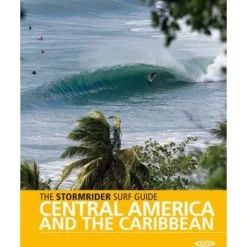Stormrider Guide Mittelamerika &amp; Karibik